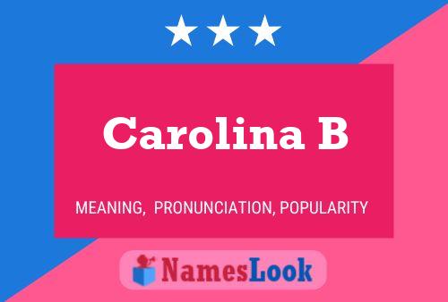 Carolina B Name Poster