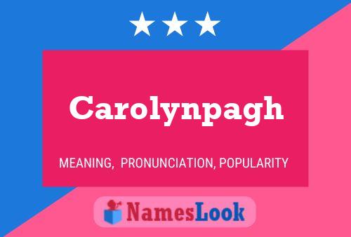 Carolynpagh Name Poster