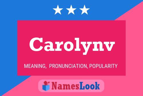 Carolynv Name Poster