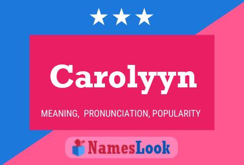 Carolyyn Name Poster