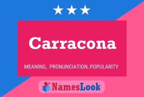 Carracona Name Poster