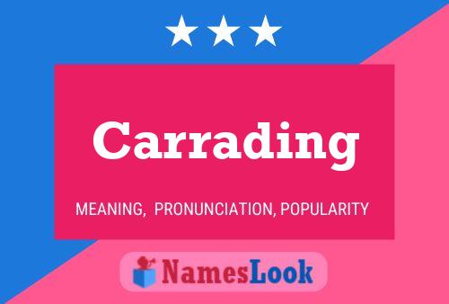 Carrading Name Poster