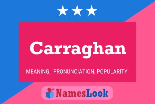 Carraghan Name Poster