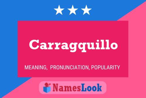 Carragquillo Name Poster