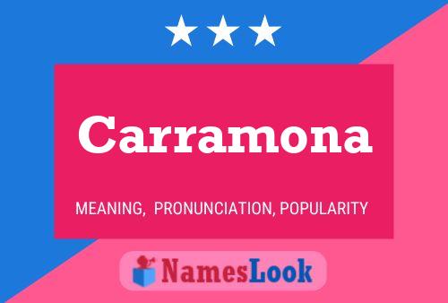 Carramona Name Poster