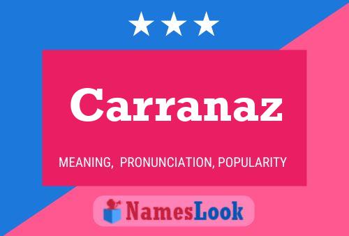 Carranaz Name Poster