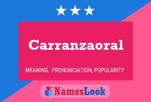 Carranzaoral Name Poster