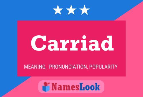 Carriad Name Poster