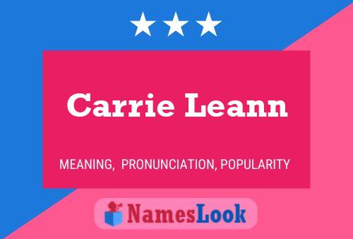 Carrie Leann Name Poster