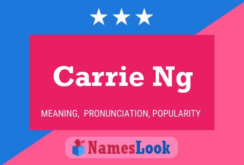 Carrie Ng Name Poster