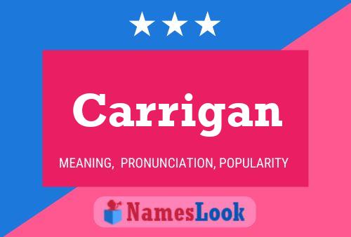 Carrigan Name Poster