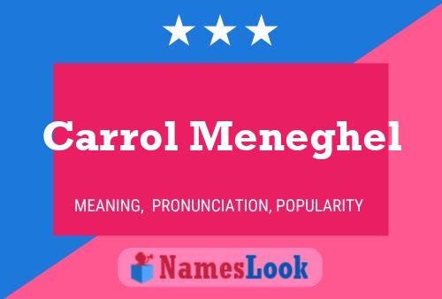 Carrol Meneghel Name Poster