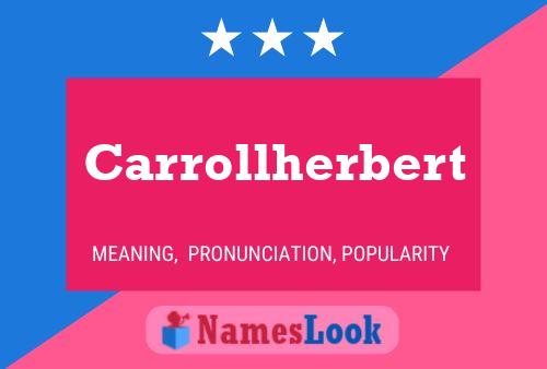 Carrollherbert Name Poster