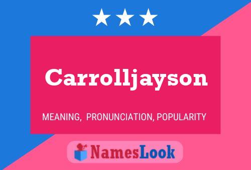 Carrolljayson Name Poster