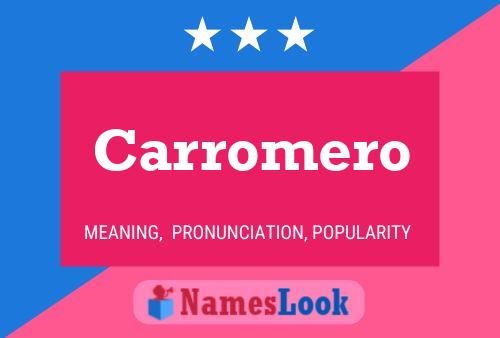 Carromero Name Poster