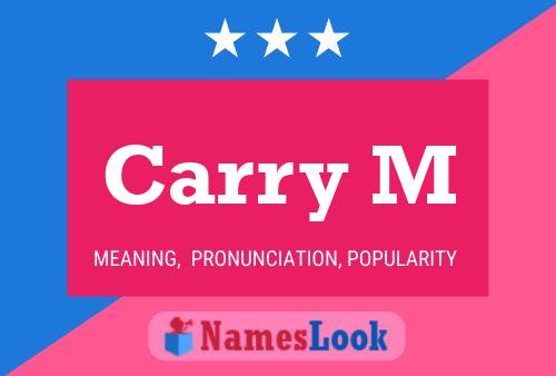 Carry M Name Poster