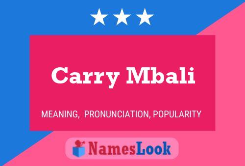 Carry Mbali Name Poster