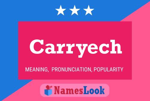 Carryech Name Poster