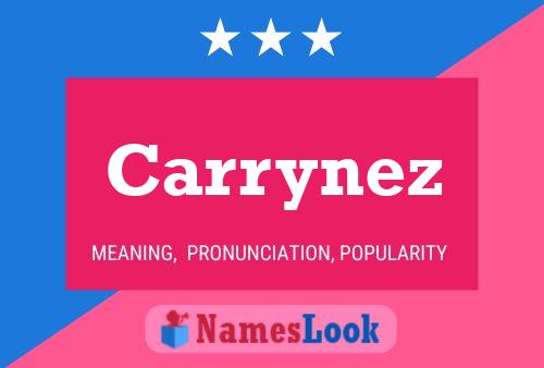 Carrynez Name Poster