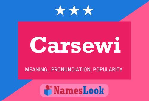 Carsewi Name Poster