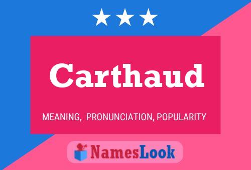 Carthaud Name Poster