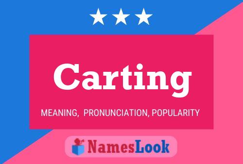 Carting Name Poster