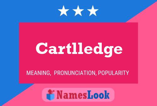 Cartlledge Name Poster