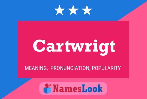 Cartwrigt Name Poster