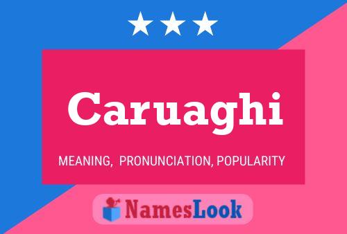 Caruaghi Name Poster