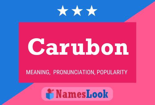 Carubon Name Poster