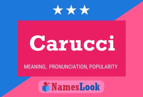 Carucci Name Poster