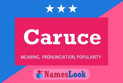 Caruce Name Poster