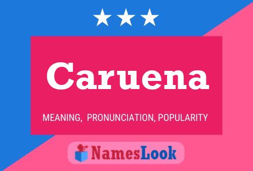 Caruena Name Poster