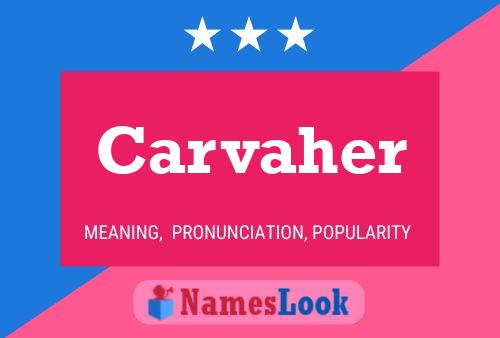 Carvaher Name Poster