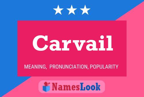 Carvail Name Poster