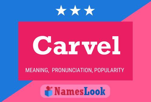 Carvel Name Poster