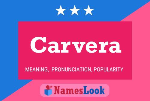 Carvera Name Poster