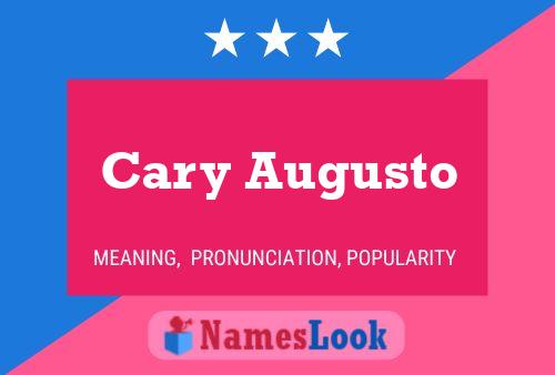 Cary Augusto Name Poster