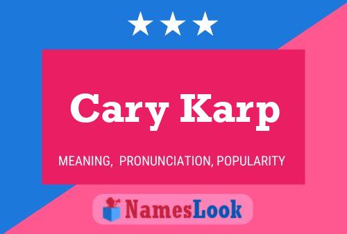 Cary Karp Name Poster