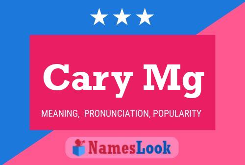 Cary Mg Name Poster