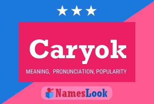 Caryok Name Poster