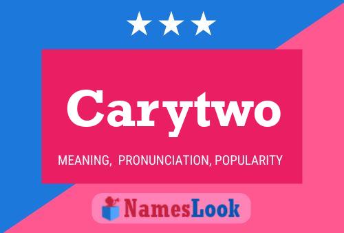 Carytwo Name Poster