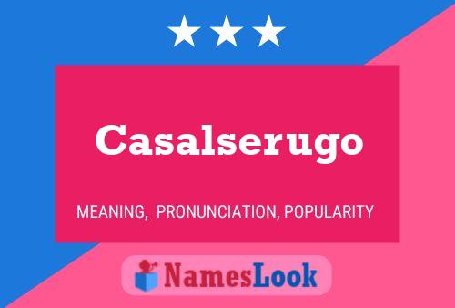 Casalserugo Name Poster