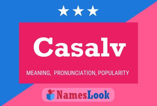 Casalv Name Poster