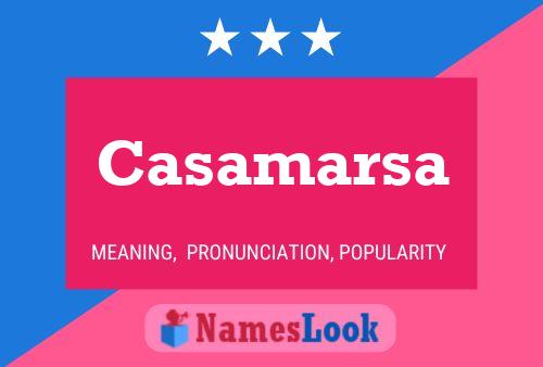 Casamarsa Name Poster