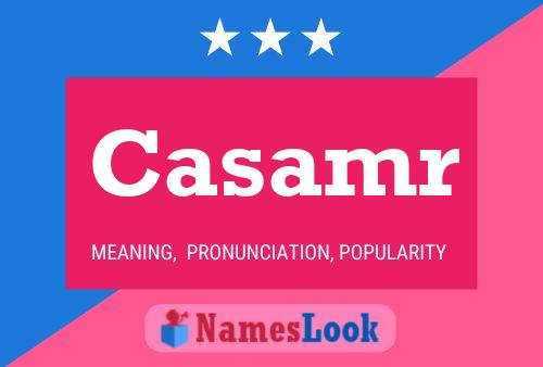 Casamr Name Poster