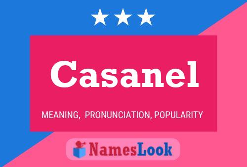 Casanel Name Poster