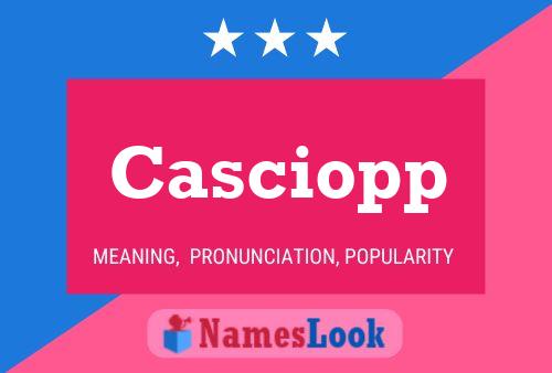 Casciopp Name Poster