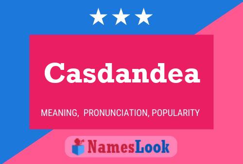 Casdandea Name Poster