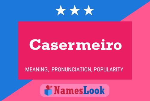 Casermeiro Name Poster